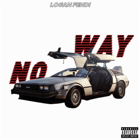 fendi no words by the way|Logan Fendi – NO WAY Lyrics .